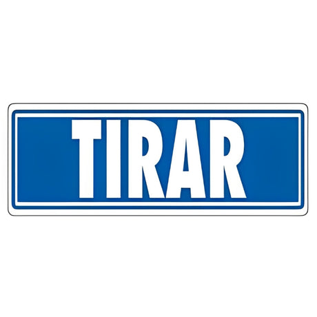 Señal Tirar 175x65mm