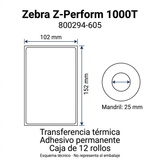 Esquema técnico Zebra 800294-605: etiquetas de 102 × 152 mm, mandril de 25 mm, transferencia térmica, adhesivo permanente y caja de 12 rollos.